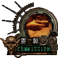 [ 委 託 製 作 / C O M M I S S I O M ] 